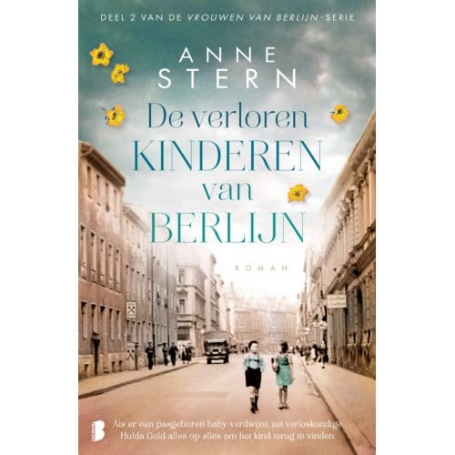 De Verloren Kinderen Van Berlijn - Vrouwen Van Berlijn - Anne Stern
