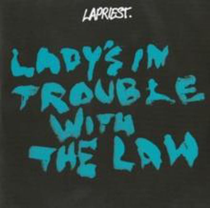 Lady's In Trouble With The Law - La Priest