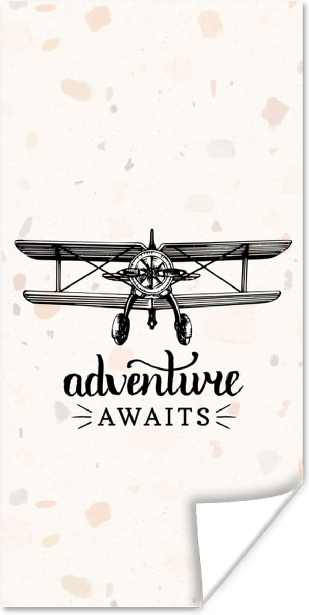 Poster Spreuken - Quotes - Adventure awaits - Vliegen - 40x80 cm