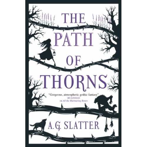 The Path Of Thorns - A.G. Slatter