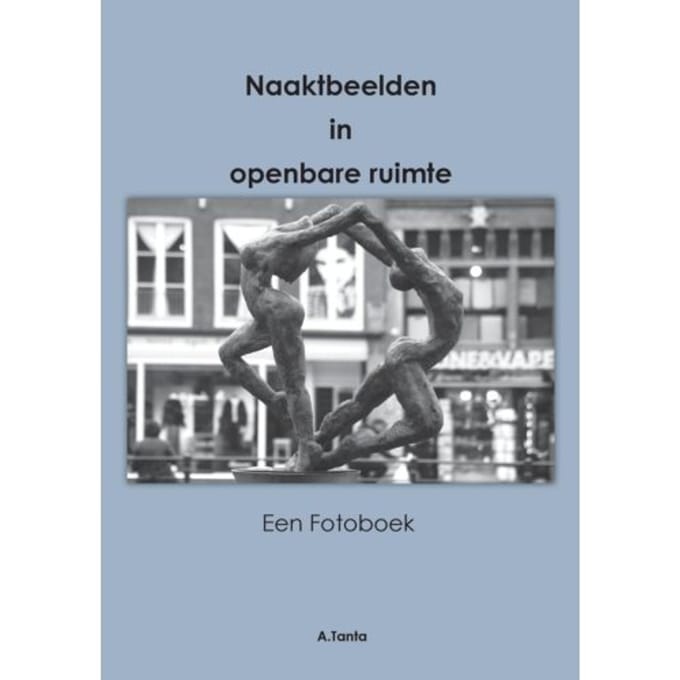Naakt Beelden In Openbare Ruimte - Ante Tanta