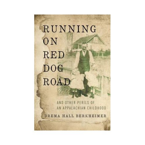 Running On Red Dog Road - Drema Hall Berkheimer