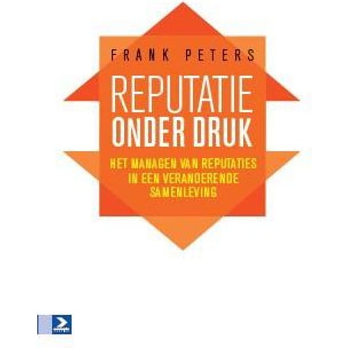 Reputatie Onder Druk - Frank Peters