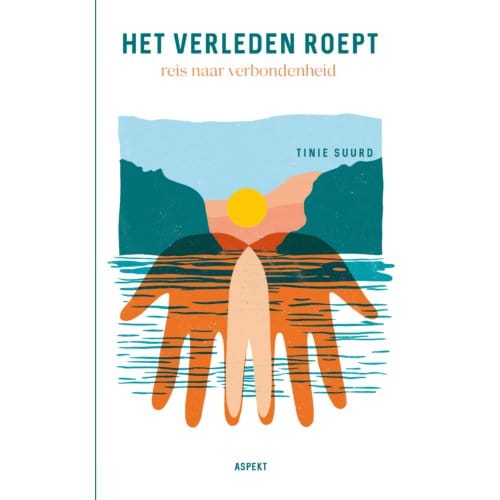 Het Verleden Roept - Tinie Suurd