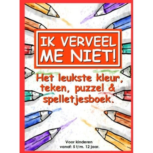 Ik Verveel Me Niet! - Sherlino Kinderboeken