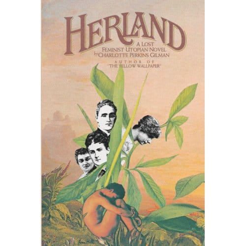 Herland - Charlotte Perkins Gilman