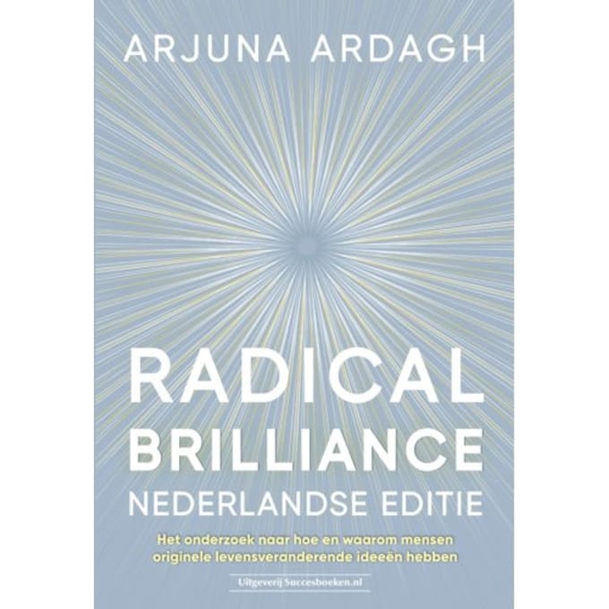 Radical Brilliance Nederlandse Editie - Arjuna Ardagh