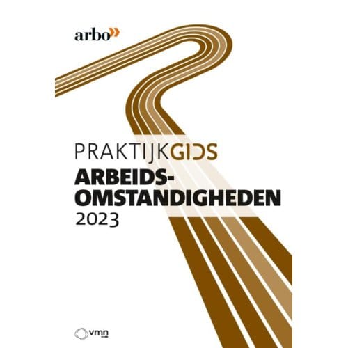 Praktijkgids Arbeidsomstandigheden 2023 - P. Willems