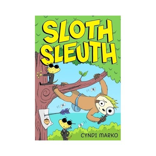 Sloth Sleuth - Sloth Sleuth - Cyndi Marko