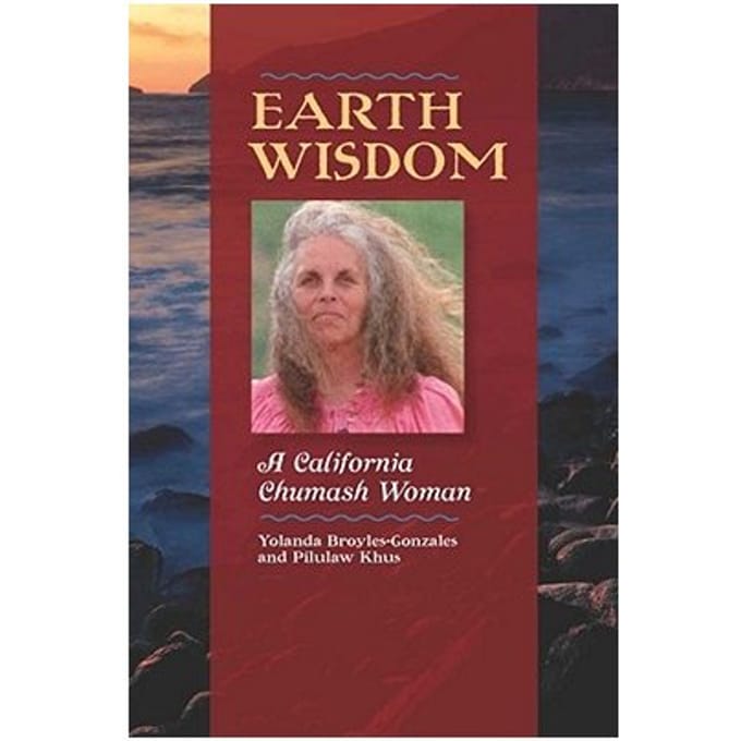 Earth Wisdom - Yolanda Broyles-Gonzalez