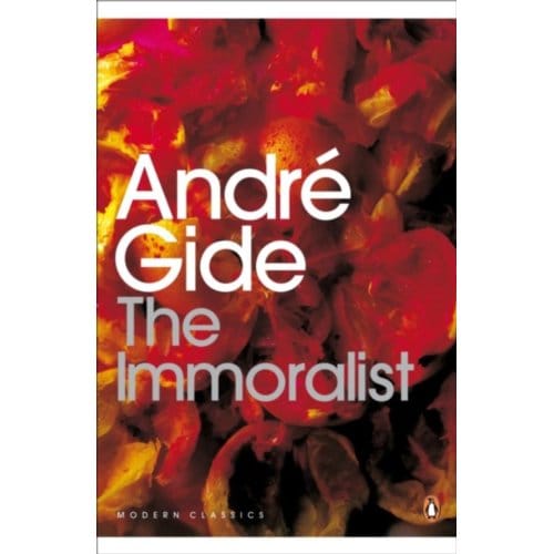 The Immoralist - Penguin Modern Classics - Andre Gide