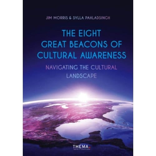 The Eight Great Beacons Of Cultural Awareness - Jim Morris