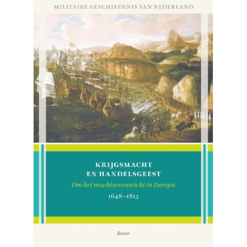 Krijgsmacht En Handelsgeest - Marc van Alphen