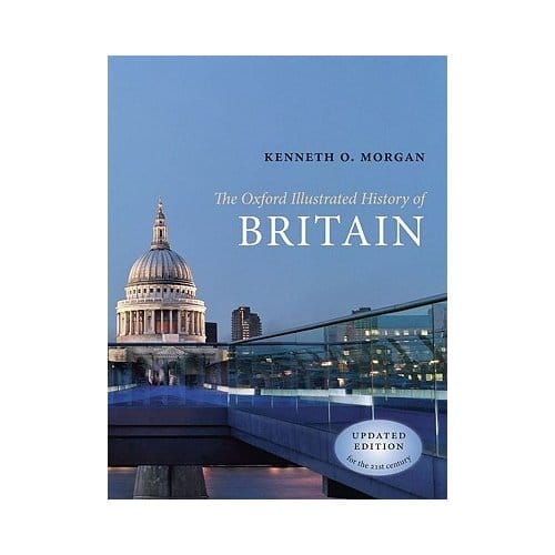 The Oxford Illustrated History Of Britain - Kenneth O. Morgan
