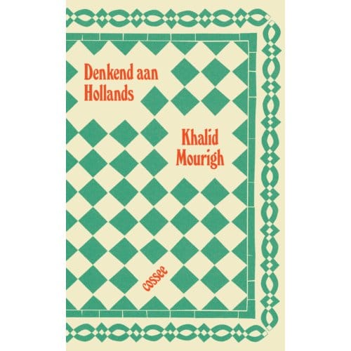 Denkend Aan Hollands - Khalid Mourigh