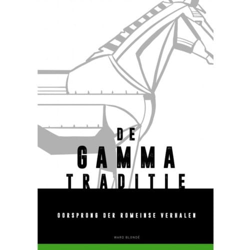 De Gamma-Traditie - Ward Blondé