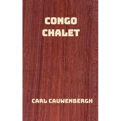 Congo Chalet - Carl Cauwenbergh