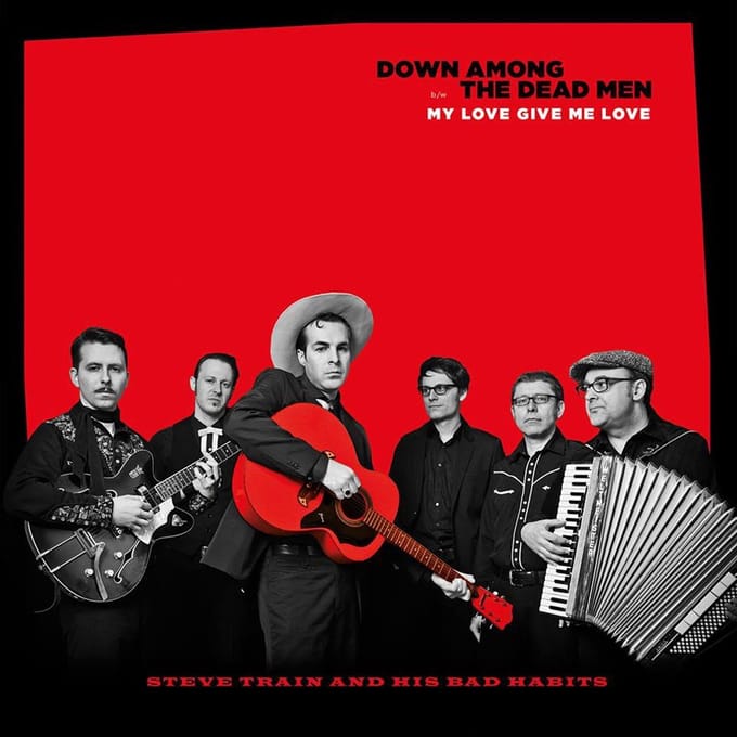 Down Among The Dead Men (7" Vinyl Single)