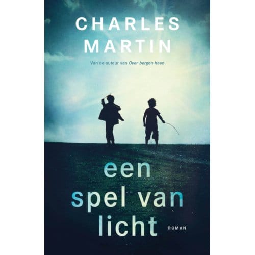 Een Spel Van Licht - Charles Martin