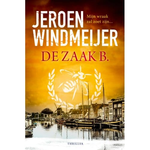 De Zaak B. - Jeroen Windmeijer