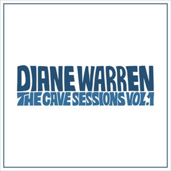 Diane Warren - The Cave Sessions Vol. 1 (CD)
