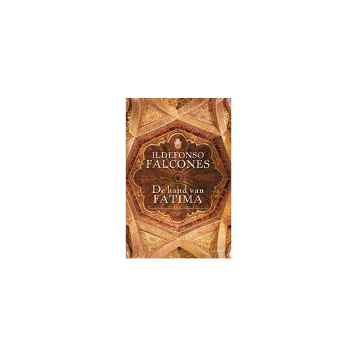 De Hand Van Fatima - Ildefonso Falcones