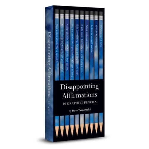 Disappointing Affirmations Pencils - Disappointing Affirmations - Dave Tarnowski