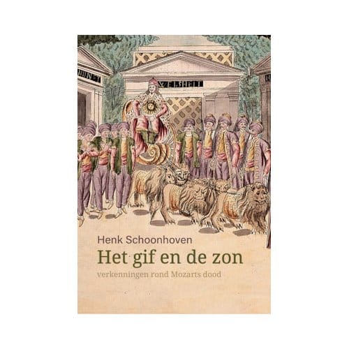 Het Gif En De Zon - Henk Schoonhoven
