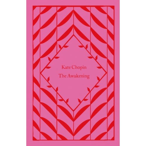 The Awakening - Little Clothbound Classics - Kate Chopin