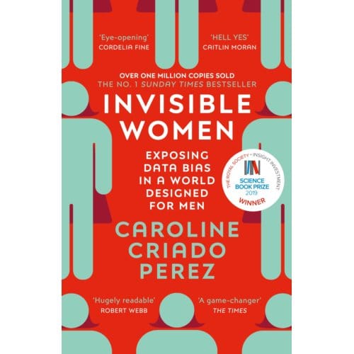 Invisible Women - Caroline Criado Perez