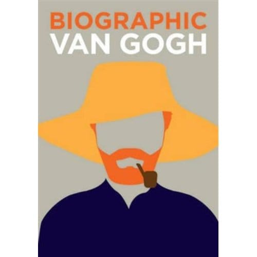 Biographic: Van Gogh - Biographic - S Collins