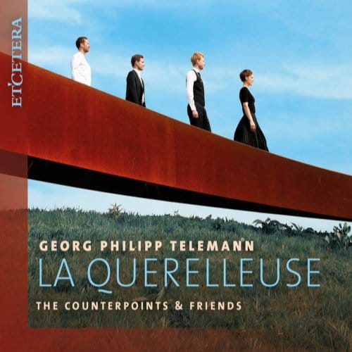 The Counterpoints & Friends - Telemann: La Querelleuse (CD)