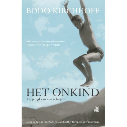 Het Onkind - Bodo Kirchhoff