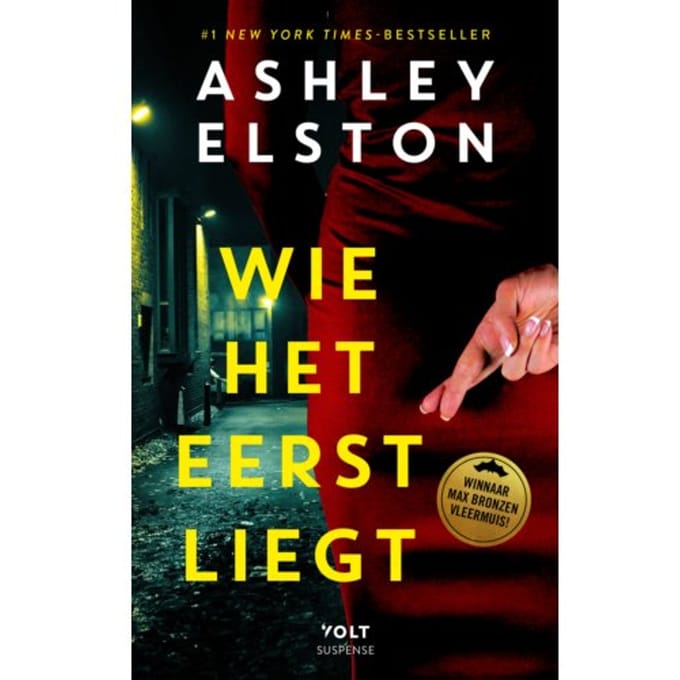 Wie Het Eerst Liegt - Ashley Elston
