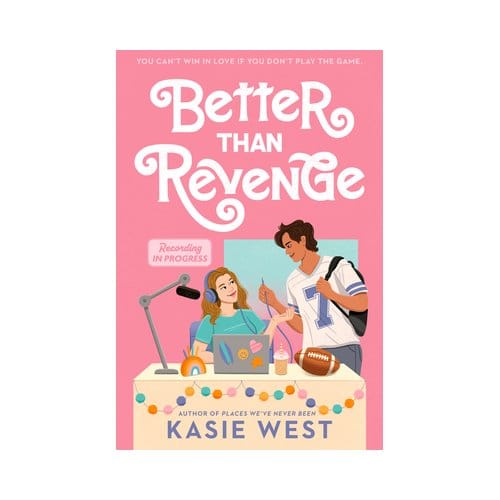 Better Than Revenge - Kasie West