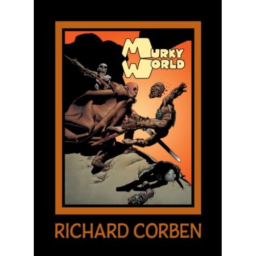 Murky World - Richard Corben