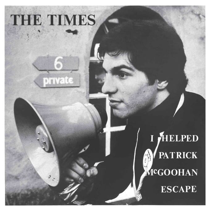Times - I Helped Patrick McGoohan Escape (7" Single) (Limited Edition) (Coloured Vinyl)