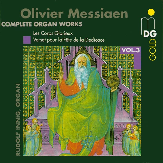 Rudolf Innig - Messiaen: Complete Organ Works Vol. 3 (CD)