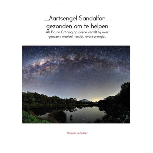 .....Aartsengel Sandalfon..... Gezonden Om Te Helpen - Nicolaas de Ridder