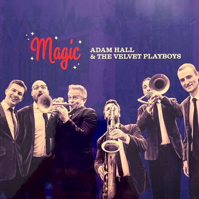 Adam Hall & The Velvet Playboys - Magic (CD)