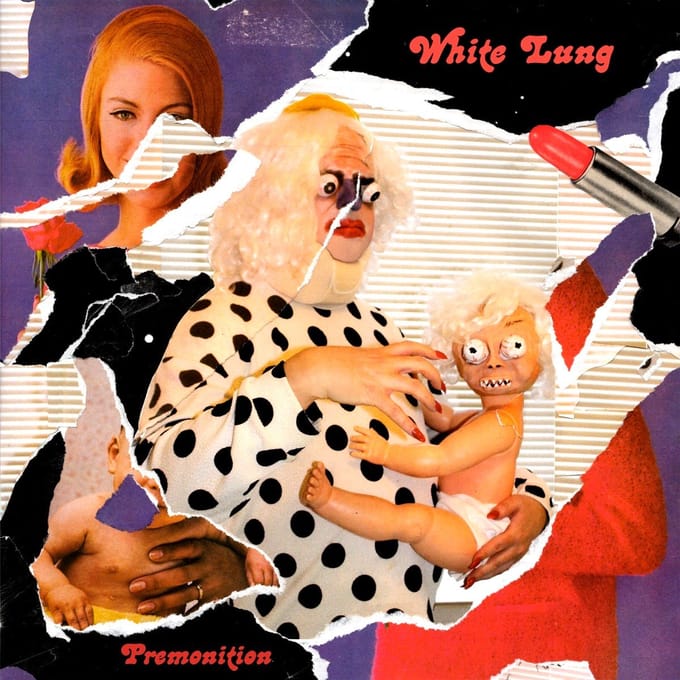 Premonition - White Lung