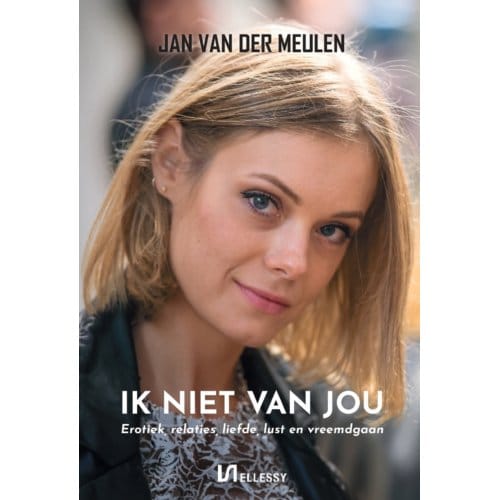 Ik Niet Van Jou - Jan van der Meulen