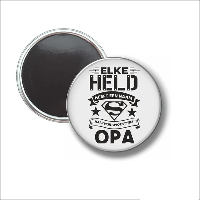 Button Met Magneet 58 MM - Elke Held Heeft Een Naam - Opa - NIET VOOR KLEDING