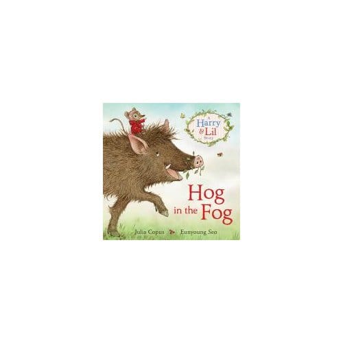 Hog In The Fog - Julia Copus