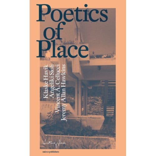 Poetics Of Place - Writingplace Book Series