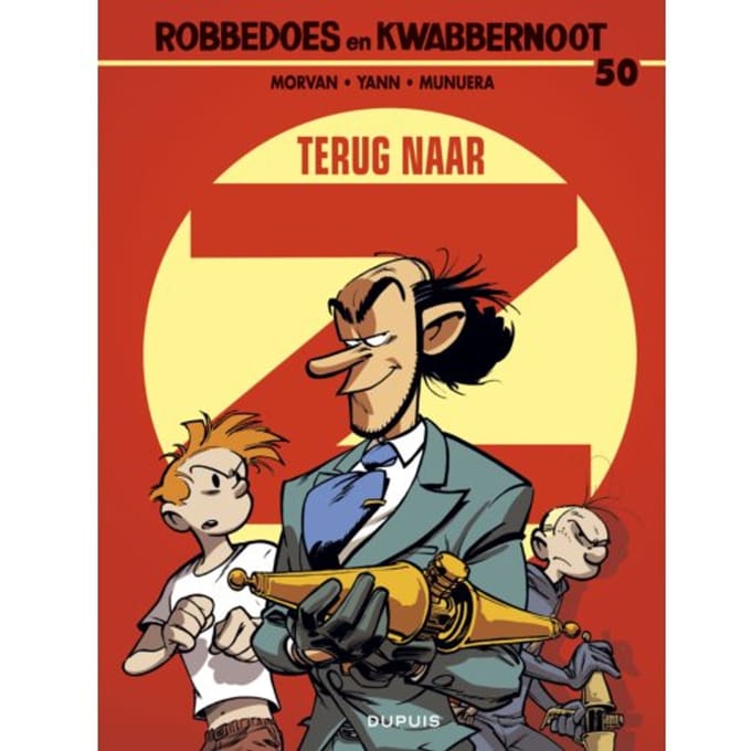 Terug Naar Z - Robbedoes En Kwabbernoot - Yann. Morvan