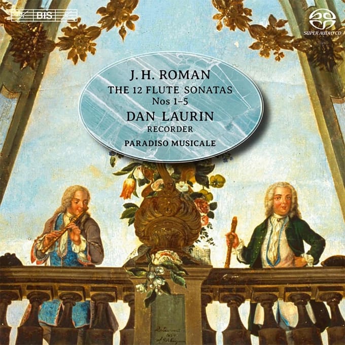 Dan Laurin - Roman: The 12 Flute Sonatas Nos 1-5 (SACD)