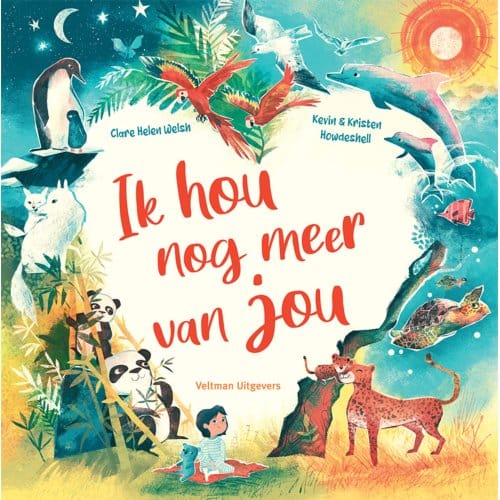 Ik Hou Nog Meer Van Jou - Clare Helen Welsh