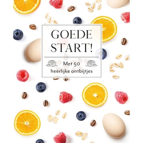 Goede Start! - Fresh & Healthy - Drees Koren