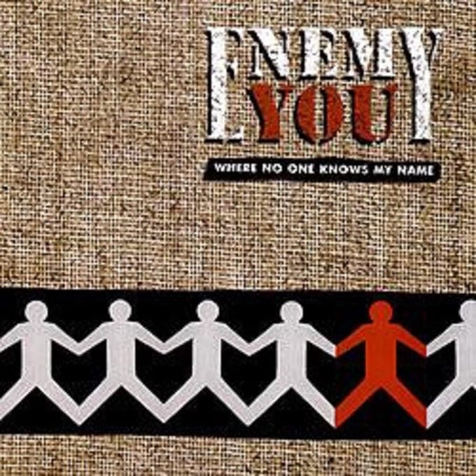 Enemy You - Where No One Knows My Name (CD)